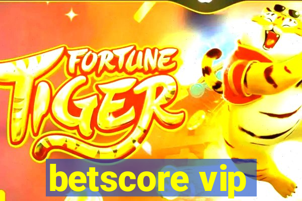 betscore vip